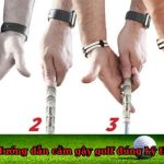 Hướng dẫn cầm gậy golf đúng kỹ thuật cho người mới bắt đầu