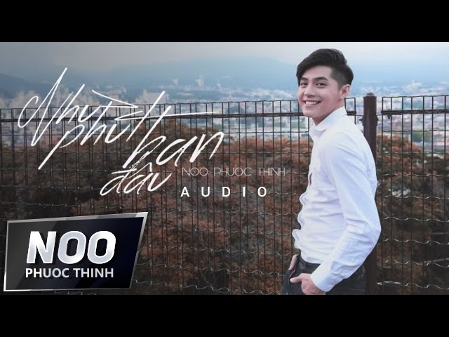 nhu-phut-ban-dau-noo-phuoc-thinh