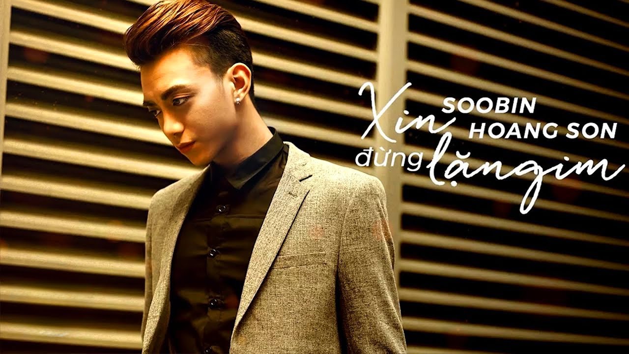 xin-dung-lang-im-soobin-hoang-son